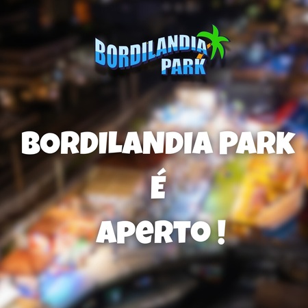 Apertura Bordilandia Park